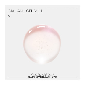 GLOSS ABSOLU BAIN HYDRA-GLAZE ΣΑΜΠΟΥΑΝ ΓΙΑ ΛΕΙΑ & ΛΑΜΠΕΡΑ ΜΑΛΛΙΑ | 250ml