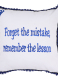 ΔΙΑΚΟΣΜΗΤΙΚΗ ΜΑΞΙΛΑΡΟΘΗΚΗ FORGET THE MISTAKE, REMEMBER THE LESSON 0